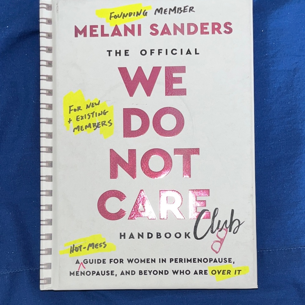 Melani Sanders 'We Do Not Care' Handbook